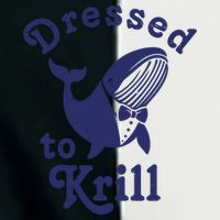 Dressed To Krill Funny Killer Whale Infant Baby Jersey Bodysuit