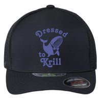 Dressed To Krill Whale Funny Flexfit Unipanel Trucker Cap