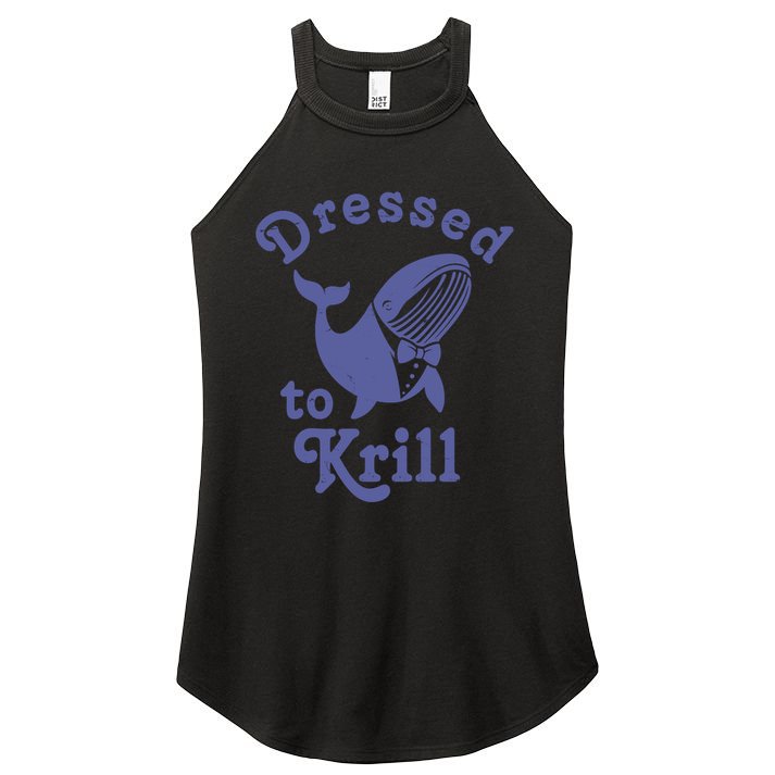 Dressed To Krill Whale Funny Women's Perfect Tri Rocker Tank
