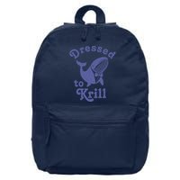 Dressed To Krill Whale Funny 16 in Basic Backpack