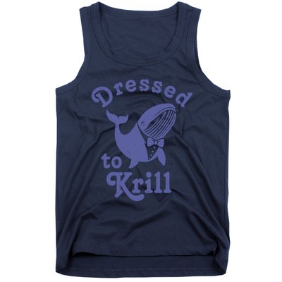 Dressed To Krill Whale Funny Tank Top