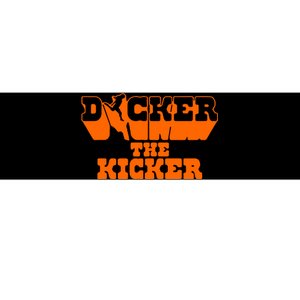 Dicker The Kicker Cameron Dicker Texas Football Bumper Sticker