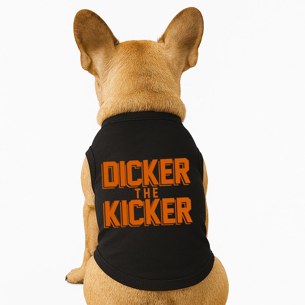 Dicker The Kicker Doggie Tank
