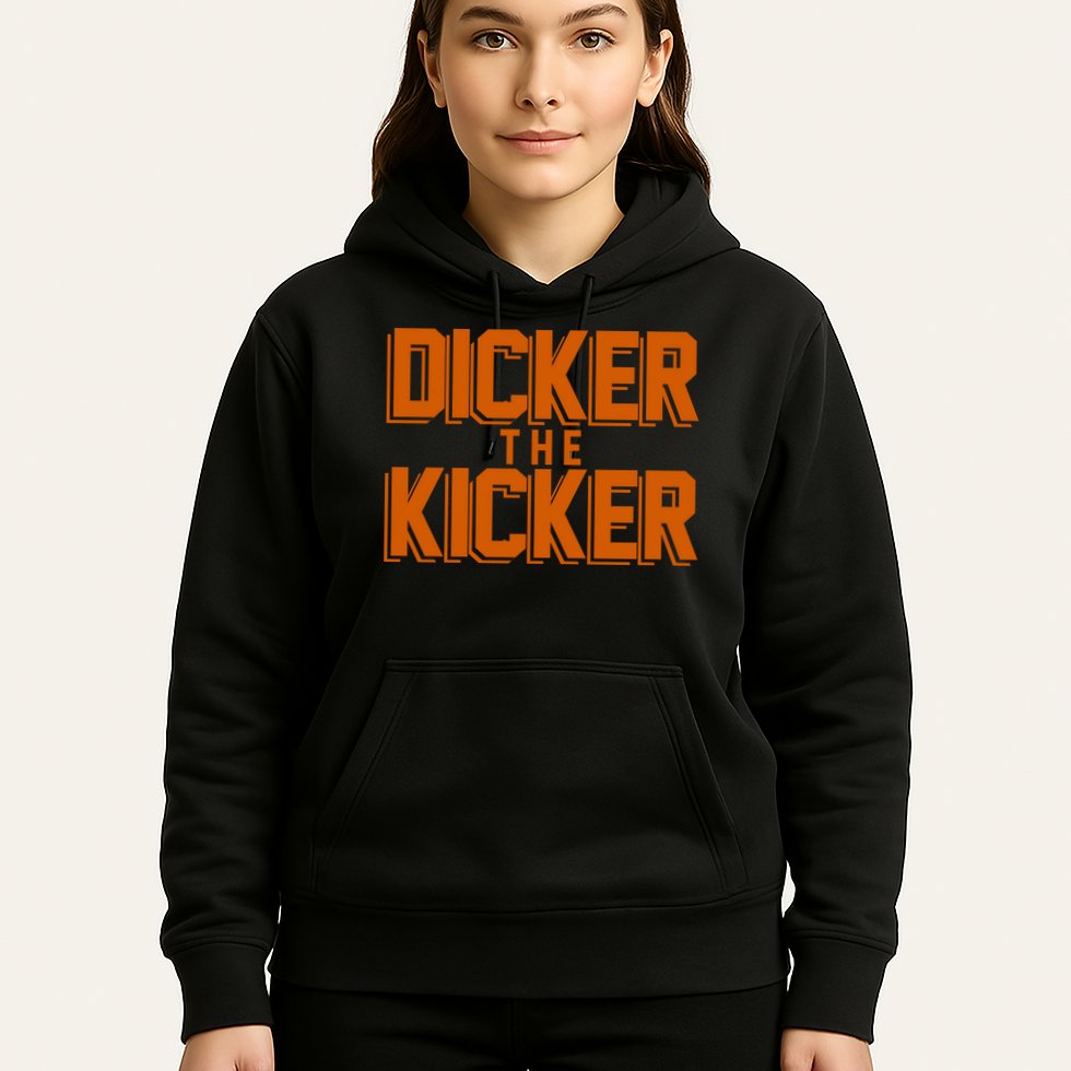 Dicker The Kicker Hoodie