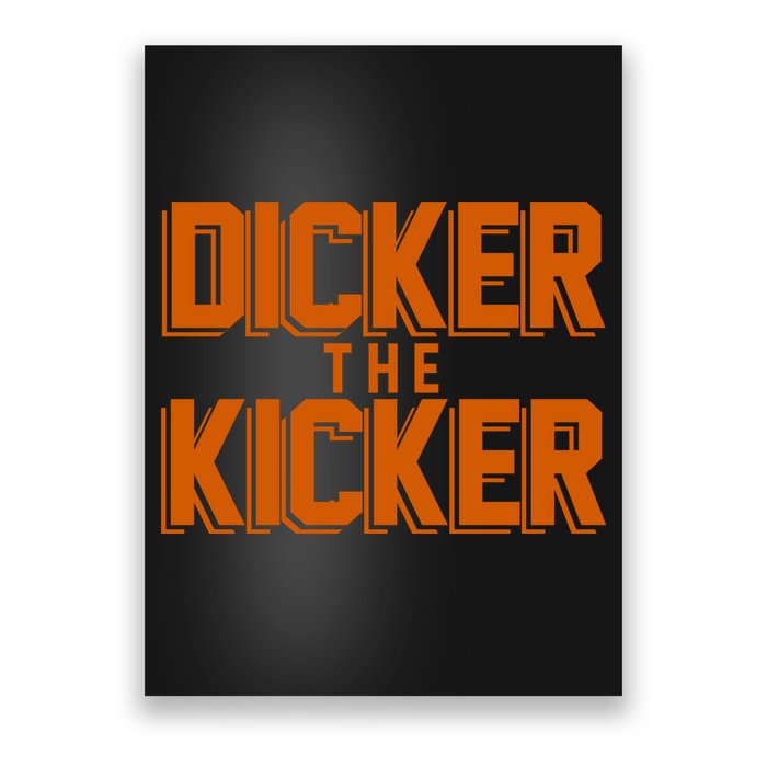 Dicker The Kicker Poster