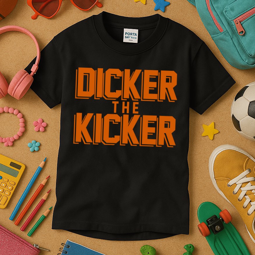 Dicker The Kicker Kids T-Shirt