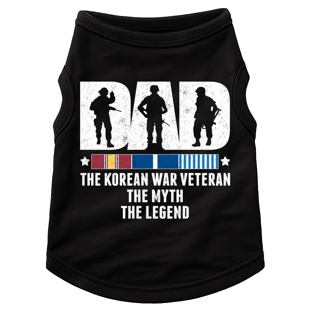 Dad The Korean War Veteran The Myth The Legend Gift Doggie Tank
