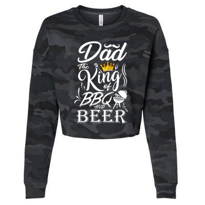 Dad The King Of Bbq And Beer Fathers Day Gift Cropped Pullover Crew