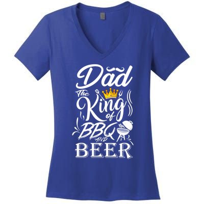 Dad The King Of Bbq And Beer Fathers Day Gift Women's V-Neck T-Shirt