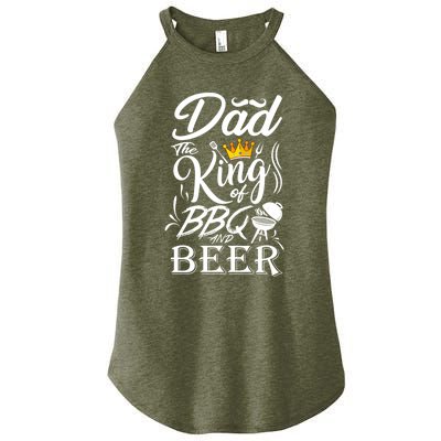 Dad The King Of Bbq And Beer Fathers Day Gift Women's Perfect Tri Rocker Tank