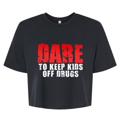 Dare To Keep Off Drugs Bella+Canvas Jersey Crop Tee