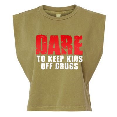 Dare To Keep Off Drugs Garment-Dyed Women's Muscle Tee