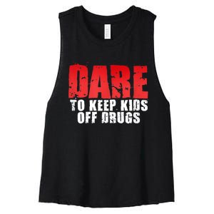 DARE TO KEEP OFF DRUGS TEE Women's Racerback Cropped Tank