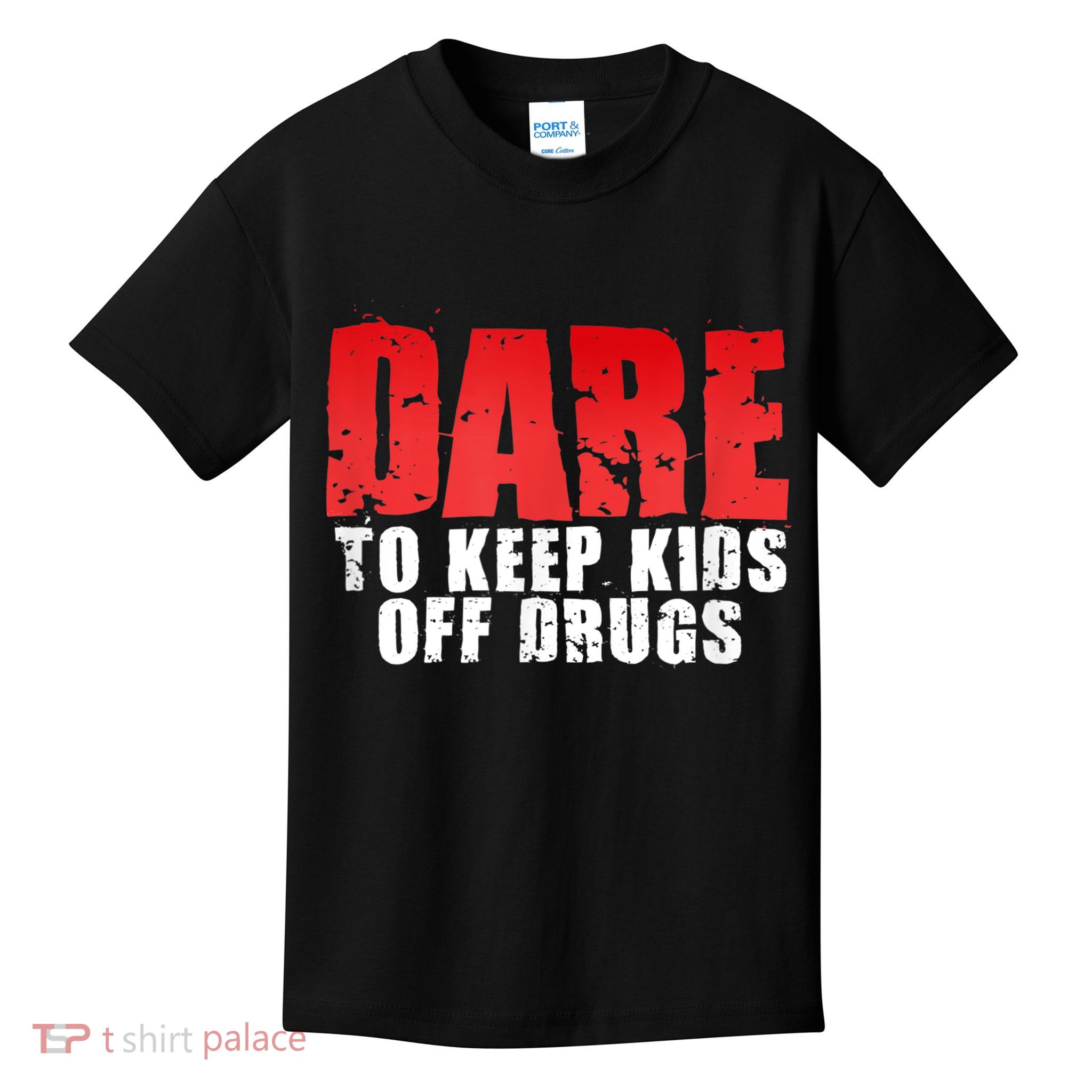DARE TO KEEP OFF DRUGS TEE Kids T-Shirt