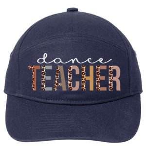 Dance Teacher Leopard Appreciation Funny For Women For Work 7-Panel Snapback Hat