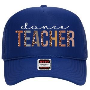 Dance Teacher Leopard Appreciation Funny For Women For Work High Crown Mesh Back Trucker Hat