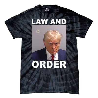 Donald Trump Law And Order Mugshot Tie-Dye T-Shirt