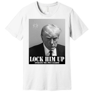 Donald Trump Lock Him Up Inmate Mugshot Premium T-Shirt