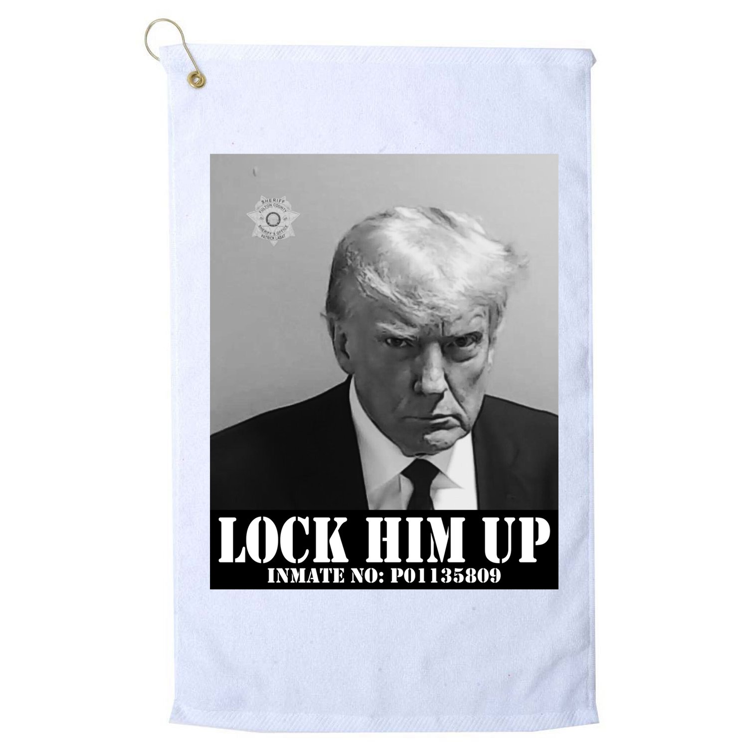 Donald Trump Lock Him Up Inmate Mugshot Golf Towel