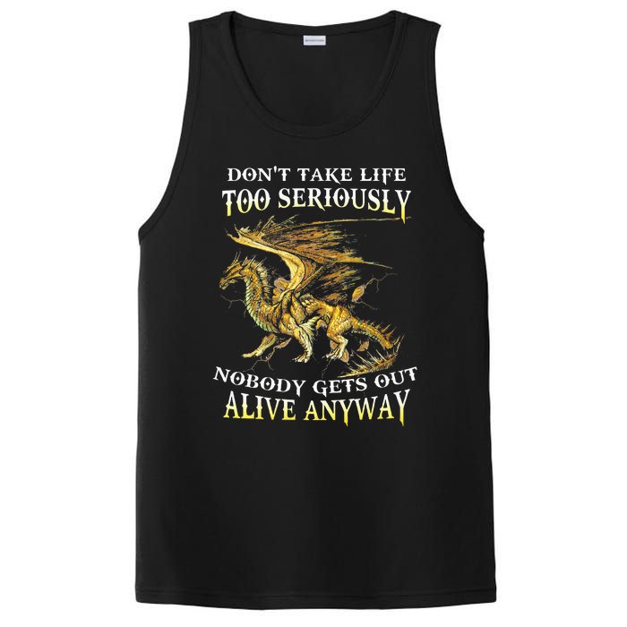 DonT Take Life Too Seriously Nobody Gets Out Alive Anyway PosiCharge Competitor Tank