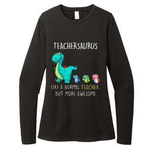 Dinosaurs Teachersaurus Like A Normal Teacher Womens CVC Long Sleeve Shirt