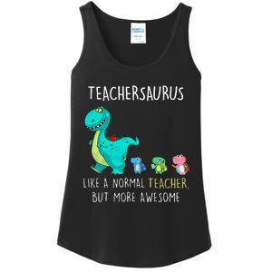 Dinosaurs Teachersaurus Like A Normal Teacher Ladies Essential Tank