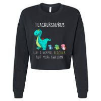 Dinosaurs Teachersaurus Like A Normal Teacher Cropped Pullover Crew