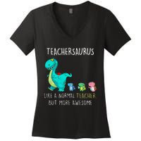 Dinosaurs Teachersaurus Like A Normal Teacher Women's V-Neck T-Shirt