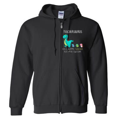 Dinosaurs Teachersaurus Like A Normal Teacher Full Zip Hoodie