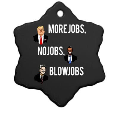 Donald Trump More Jobs Obama No Jobs Bill Clinton Blow Jobs Ceramic Star Ornament