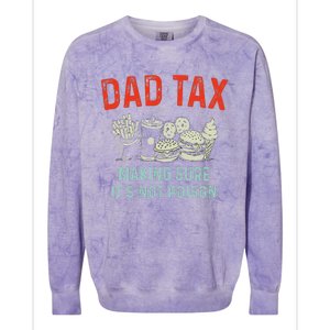 Dad Tax Making Sure Colorblast Crewneck Sweatshirt