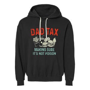 Dad Tax Making Sure Garment-Dyed Fleece Hoodie