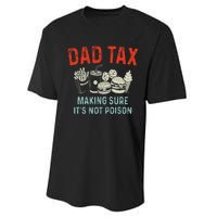 Dad Tax Making Sure Performance Sprint T-Shirt