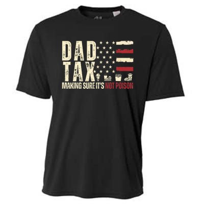 Dad Tax Making Sure ItS Not P.O.I.S.O.N Cooling Performance Crew T-Shirt