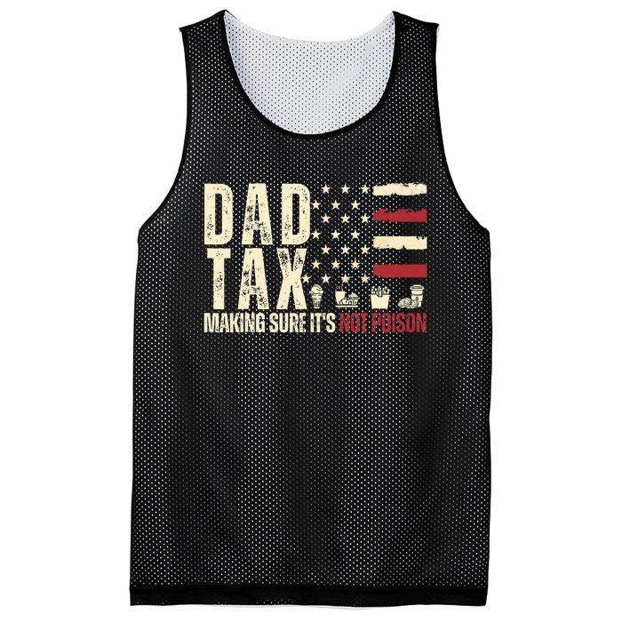 Dad Tax Making Sure ItS Not P.O.I.S.O.N Mesh Reversible Basketball Jersey Tank