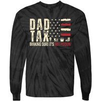 Dad Tax Making Sure ItS Not P.O.I.S.O.N Tie-Dye Long Sleeve Shirt