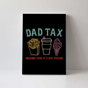 Dad Tax Making Sure Canvas