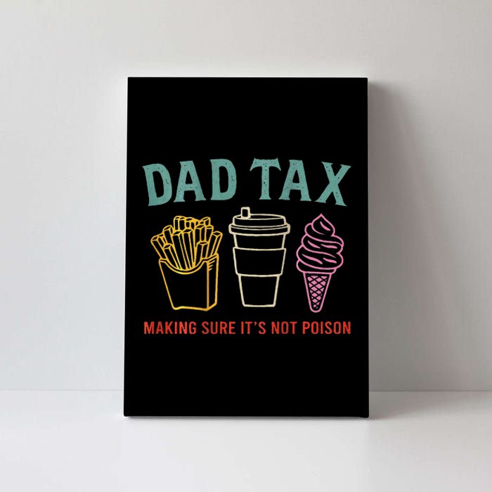 Dad Tax Making Sure Canvas