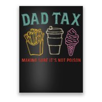 Dad Tax Making Sure Poster