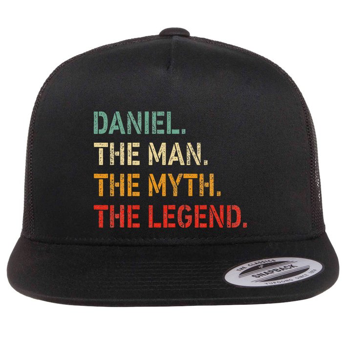 Daniel The Man The Myth The Legend Funny Idea Daniel Flat Bill Trucker Hat