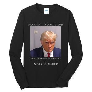 Donald Trump Mug Shot August 24 2024 Election Interference Tall Long Sleeve T-Shirt