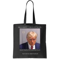 Donald Trump Mug Shot August 24 2024 Election Interference Tote Bag