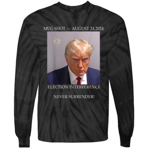 Donald Trump Mug Shot August 24 2024 Election Interference Tie-Dye Long Sleeve Shirt