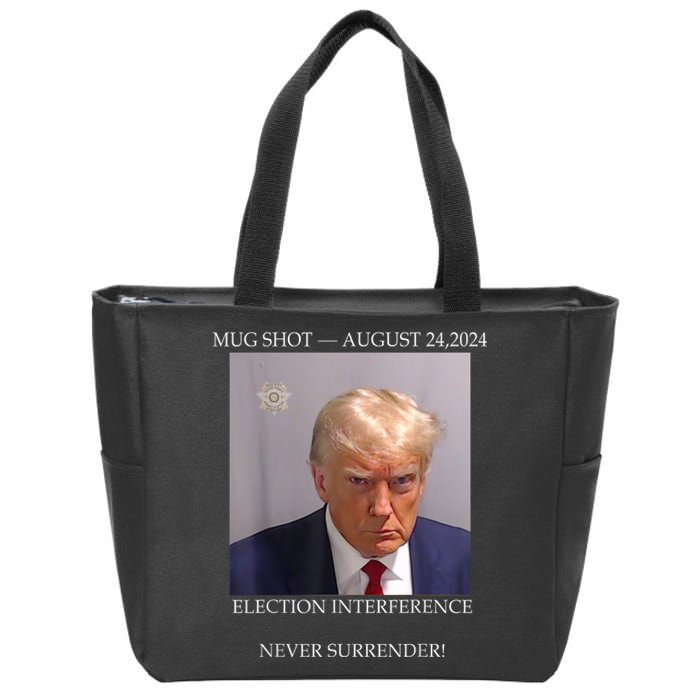 Donald Trump Mug Shot August 24 2024 Election Interference Zip Tote Bag