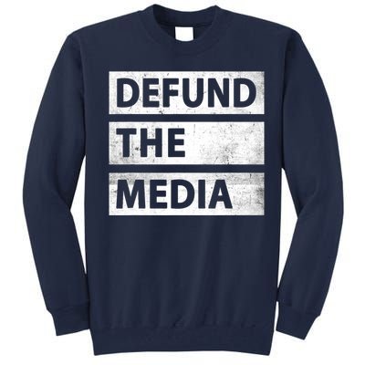 Defund The Media Political Fake News Tall Sweatshirt