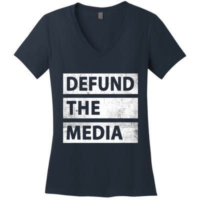 Defund The Media Political Fake News Women's V-Neck T-Shirt
