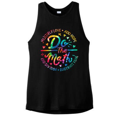 Do The Math Multiply Love Add Hope Math Teacher Tie Dye Ladies PosiCharge Tri-Blend Wicking Tank