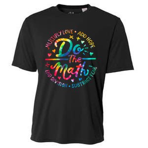 Do The Math Multiply Love Add Hope Math Teacher Tie Dye Cooling Performance Crew T-Shirt