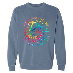 Do The Math Multiply Love Add Hope Math Teacher Tie Dye Garment-Dyed Sweatshirt