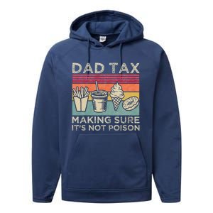 Dad Tax Making Sure Its Not P.O.I.S.O.N Performance Fleece Hoodie